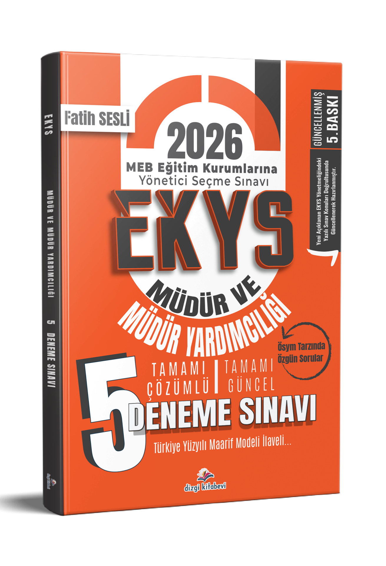 Dizgi Kitap 2026 MEB EKYS Müdür ve Müdür Yardımcılığı Tamamı Çözümlü 5`li Deneme Fatih Sesli 5. Baskı