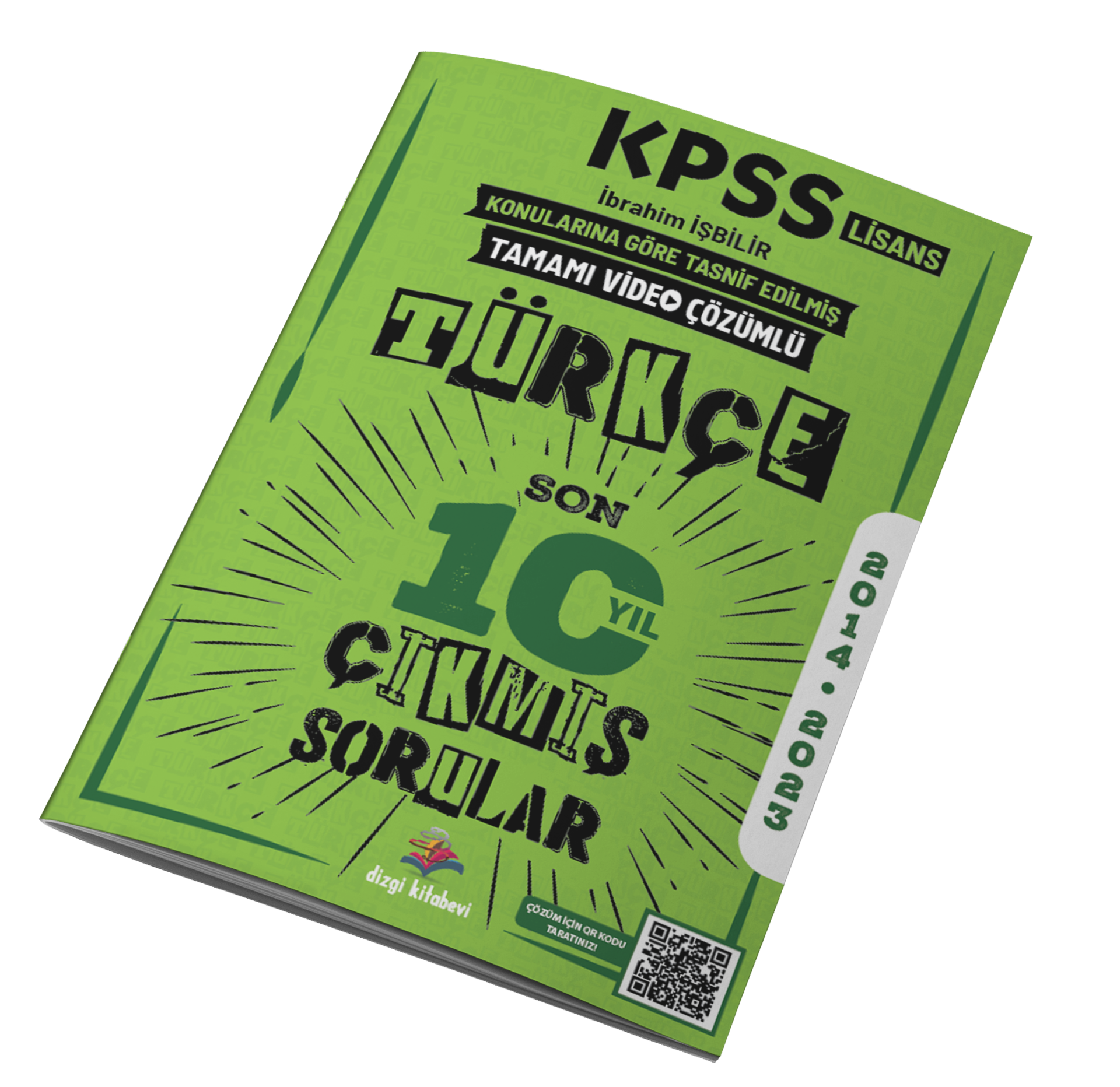 Dizgi Kitap KPSS Lisans Tamamı Video Çözüm Analizli Konularına Göre Tasnif Edilmiş Son 10 Yıl Türkçe Çıkmış Sorular