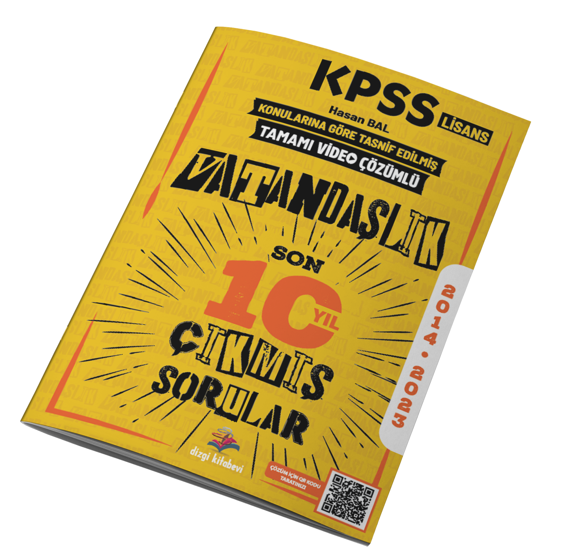 Dizgi Kitap KPSS Lisans Tamamı Video Çözüm Analizli Konularına Göre Tasnif Edilmiş Son 10 Yıl Vatandaşlık Çıkmış Sorular