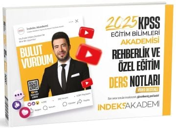 2025 KPSS Eğitim Bilimleri Rehberlik ve Özel Eğitim Video Ders Notları Bulut Vurdum İndeks Akademi Yayıncılık