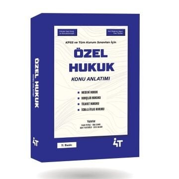 Özel Hukuk Konu Anlatımı 4T Yayınları