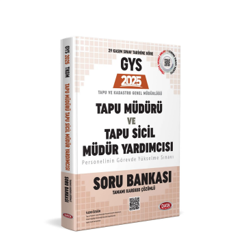Data Yayınları GYS Tapu Müdürü - Tapu Sicil Müdür Yardımcısı Soru Bankası - Karekod Çözümlü