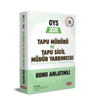 Tapu Müdürü - Tapu Sicil Müdür Yardımcısı GYS Konu Anlatımlı Data Yayınları