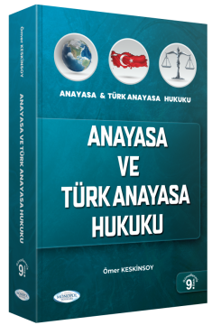 Anayasa Ve Türk Anayasa Hukuku 9. Baskı Monopol Yayınları