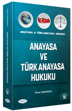Anayasa Ve Türk Anayasa Hukuku 9. Baskı Monopol Yayınları