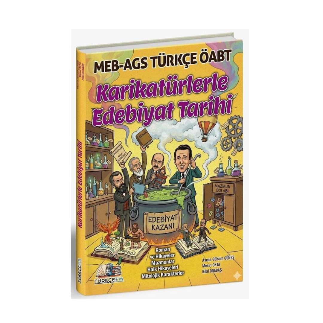 ÖABT MEB-AGS Türkçe Öğretmenliği Karikatürlerle Edebiyat Tarihi Konu Anlatımı Türkçe FM Yayınları