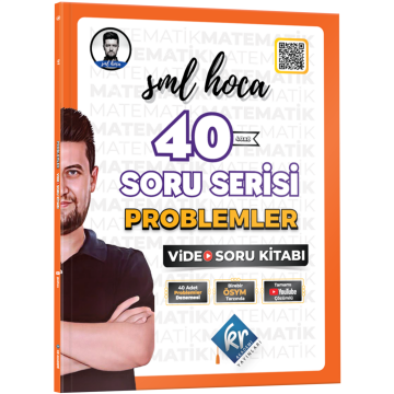 SML Hoca 40 Soru Serisi Problemler Video Soru Kitabı KR Akademi
