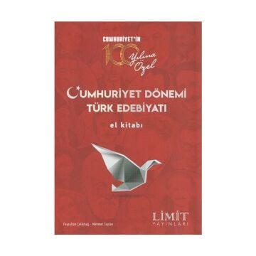 Limit Yayınları Cumhuriyet Dönemi Türk Edebiyatı El Kitabı Feyzullah Çelikbağ, Mehmet Saylan