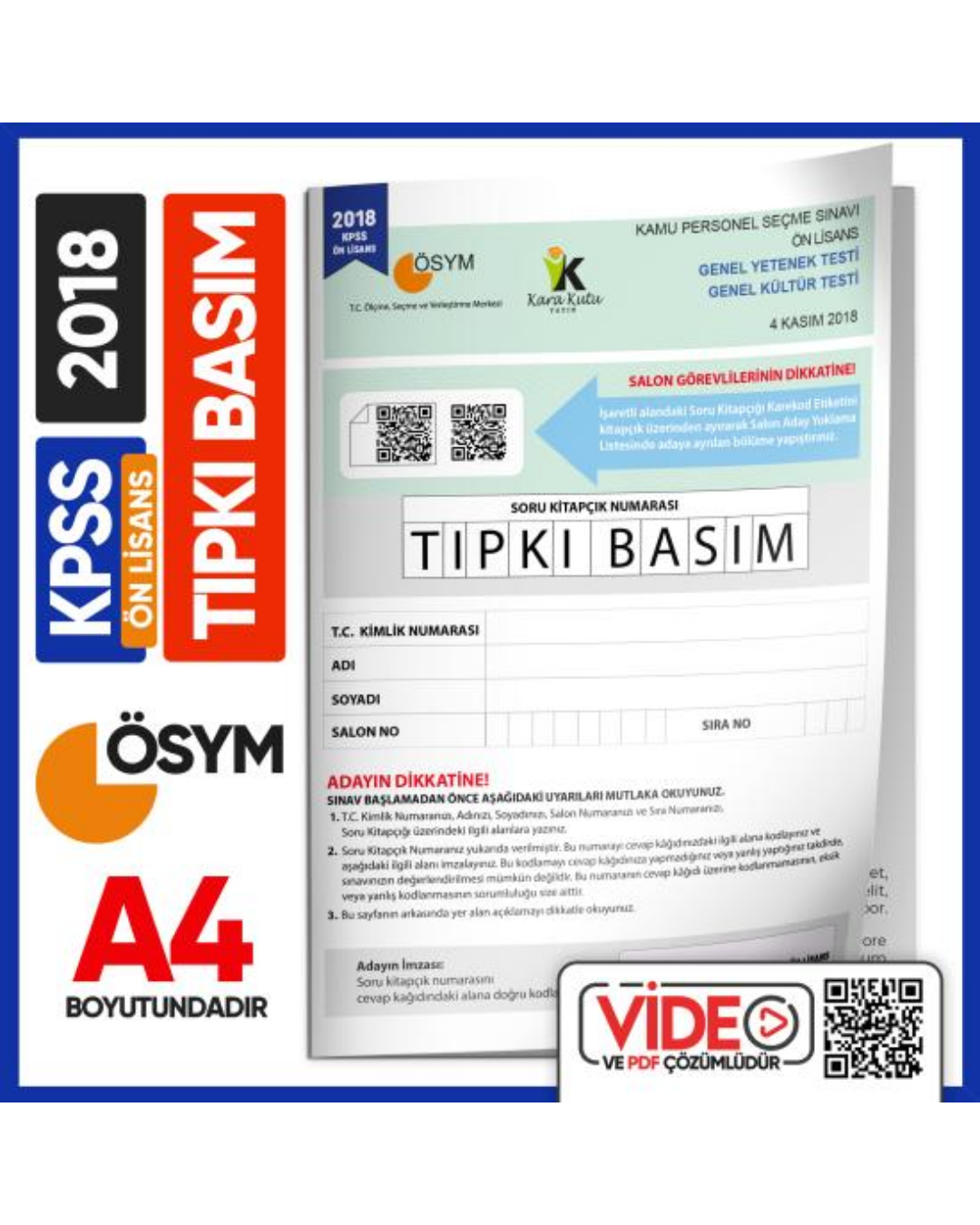 2018 KPSS Ön Lisans ÖSYM Tıpkı Basım Çıkmış Soru Deneme Kitapçığı Video/PDF Çözümlü Türkiye Geneli İnformal Yayınları