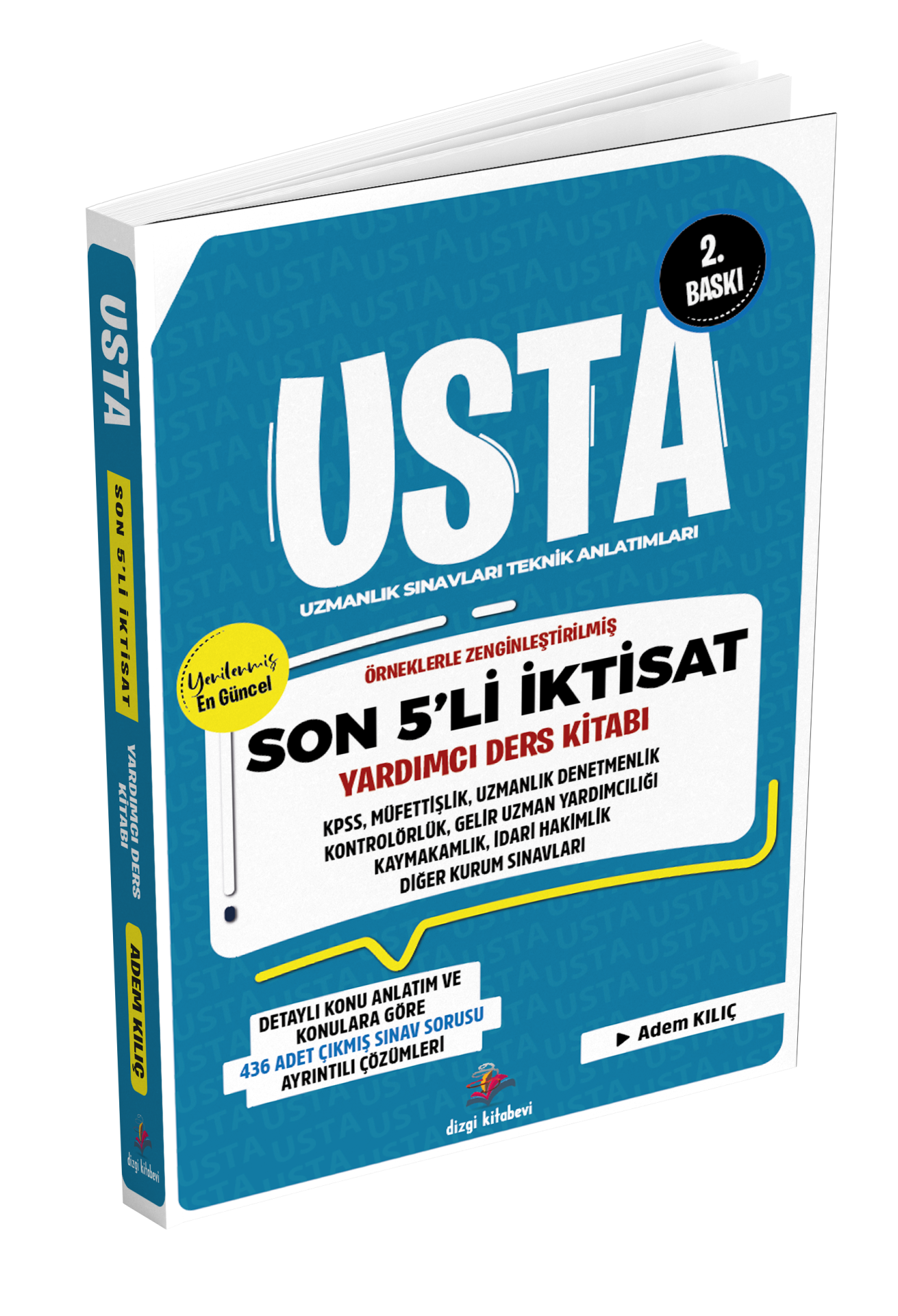 Dizgi Kitap 2025 Usta Son 5'li İktisat Konu Anlatımı ve Konularına Göre Tasnif Edilmiş Tamamı Çözümlü Çıkmış Sınav Soruları 2. Baskı Adem Kılıç﻿