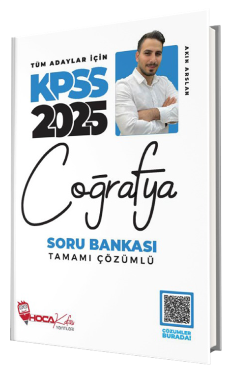 Hoca Kafası 2025 KPSS Coğrafya Soru Bankası Çözümlü - Akın Arslan Hoca  Kafası Yayınları