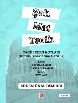 Şah Mat Tarih Tarih Ders Notları Erdem Ünal Demirci Ekin Yayınevi
