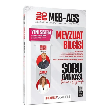 İndeks Akademi Yayıncılık 2026 MEB-AGS Mevzuat Bilgisi Soru Bankası Çözümlü - Emrah Vahap Özkaraca, Zeynep Salman İçli