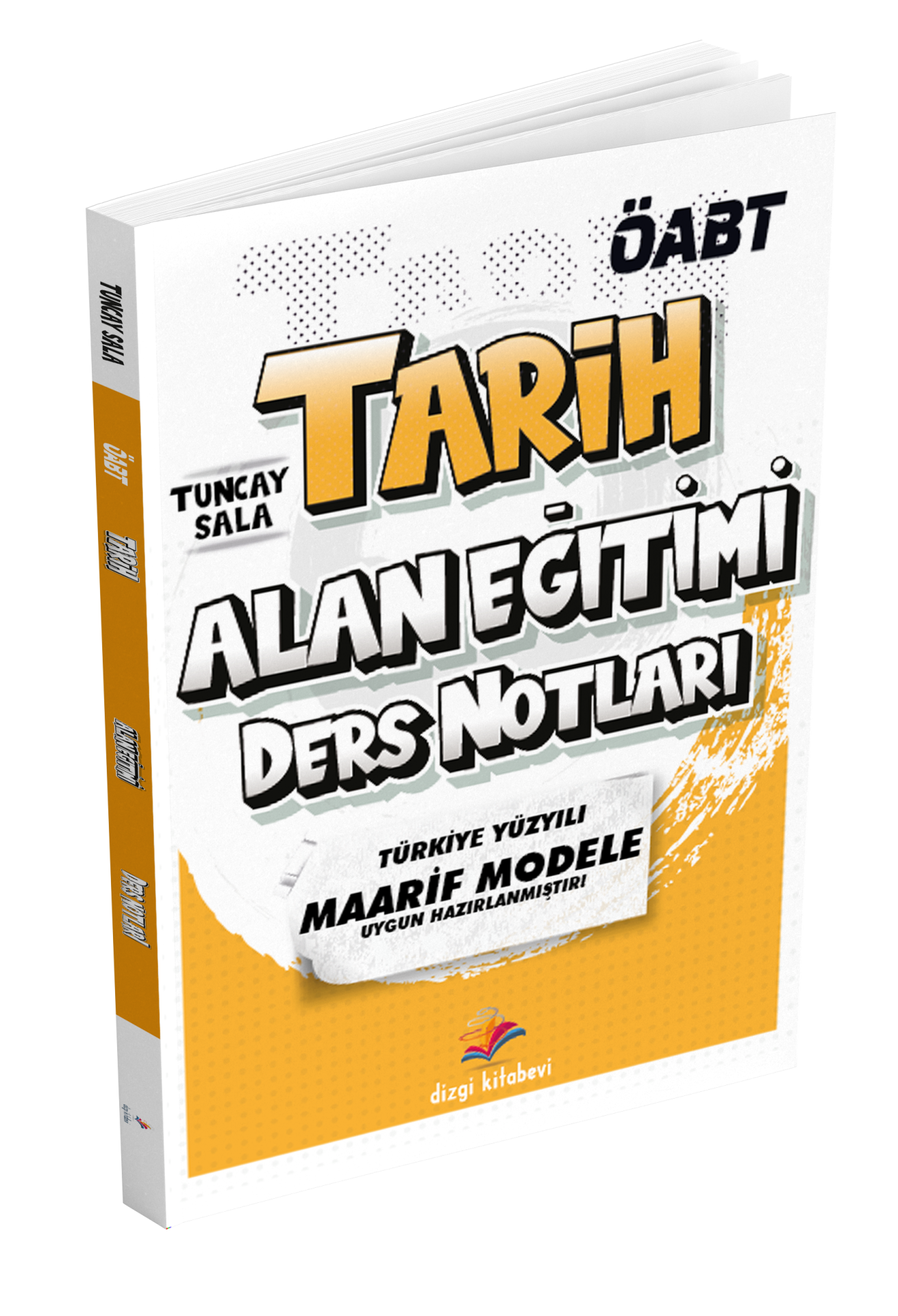 Dizgi Kitap 2025 Meb Ags Öabt Tarih Alan Eğitimi Ders Notları Tuncay Sala