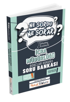 Dizgi Kitap Hukuk Atölyesi İcra Müdürlüğü Ne Sordu Ne Sorar Borçlar Hukuku Tamamı Çözümlü Soru Bankası Mustafa Dinçdemir