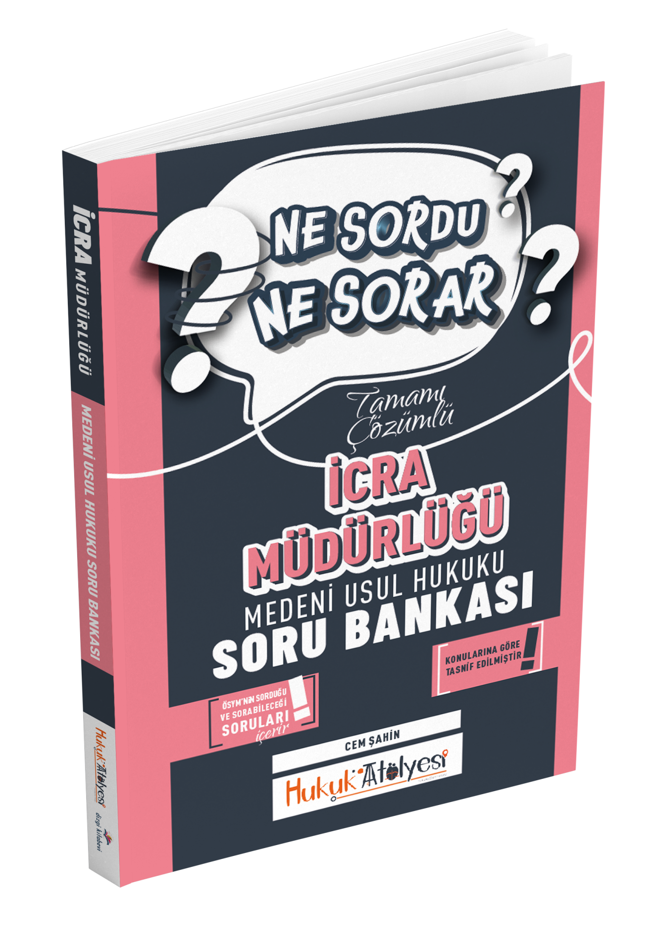 Dizgi Kitap Hukuk Atölyesi İcra Müdürlüğü Ne Sordu Ne Sorar Medeni Usul Hukuku Hukuku Tamamı Çözümlü Soru Bankası Cem Şahin