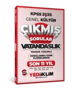 Yediiklim Yayınları 2025 KPSS Genel Kültür Lisans Vatandaşlık Konularına Göre Tamamı Çözümlü Son 11 Yıl Çıkmış Sorular