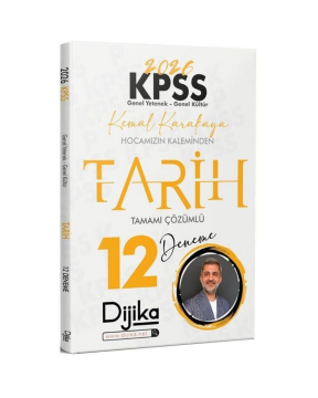 Dijika Yayınları 2026 KPSS Tarih 12 Deneme Çözümlü - Kemal Karakaya
