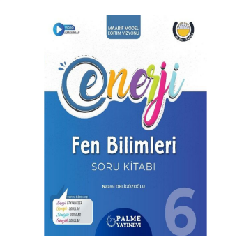 Palme Yayınları 6. Sınıf Fen Bilimleri Enerji Soru Kitabı
