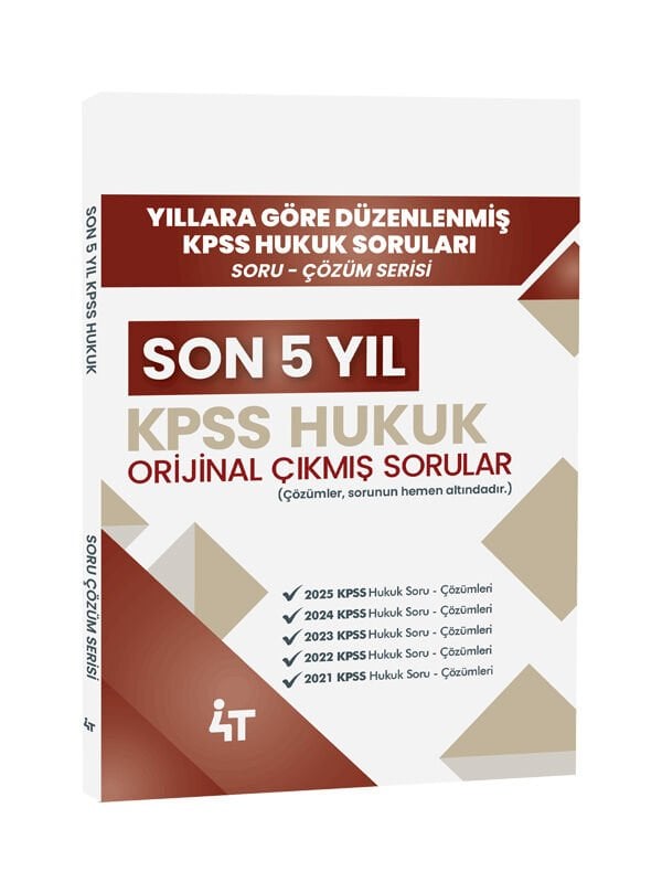 Son 5 YIL KPSS Hukuk Çıkmış Sorular 4t Yayınları