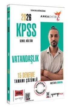 2026 KPSS Anka Ekibi Genel Kültür Tamamı Çözümlü Vatandaşlık 15 Deneme (Mustafa Erkol) Yargı Yayınları