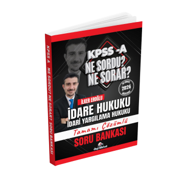 Dizgi Kitap 2026 Kpss A İdare Hukuku Ne Sordu Ne Sorar Tamamı Çözümlü Soru Bankası İlker Eroğlu