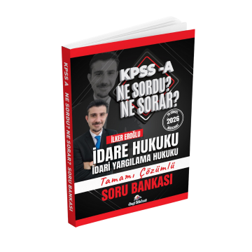 Dizgi Kitap 2026 Kpss A İdare Hukuku Ne Sordu Ne Sorar Tamamı Çözümlü Soru Bankası İlker Eroğlu