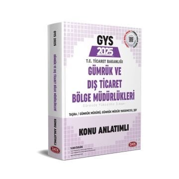 Data Yayınları 2025 GYS Gümrük ve Dış Ticaret Bölge Müdürlükleri Taşra Müdür - Müdür Yardımcısı - Şef Konu Anlatımlı