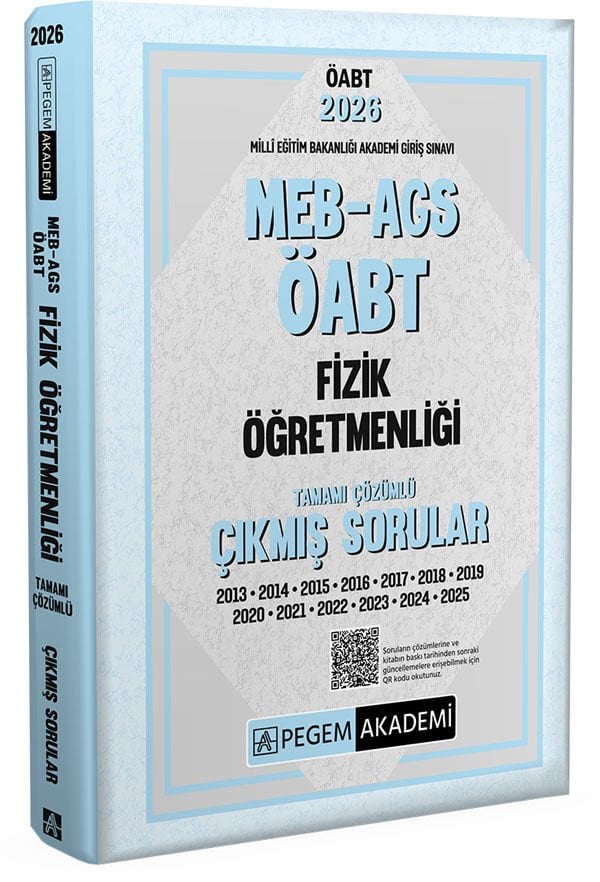 2026 MEB AGS ÖABT Fizik Öğretmenliği Tamamı Çözümlü Çıkmış Sorular Pegem Yayınları