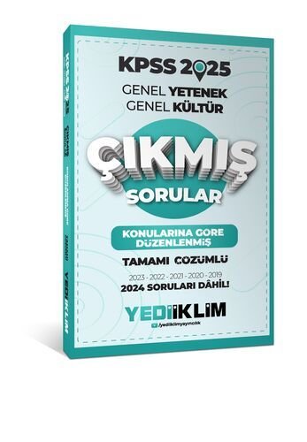 Yediiklim Yayınları 2025 KPSS Genel Yetenek Genel Kültür Konularına Göre Düzenlenmiş Tamamı Çözümlü Çıkmış Sorular