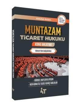 Muntazam Ticaret Hukuku Konu Anlatımı 4t Yayınları