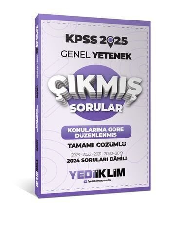 2025 KPSS Genel Yetenek Konularına Göre Düzenlenmiş Tamamı Çözümlü Çıkmış Sorular Yediiklim Yayınları