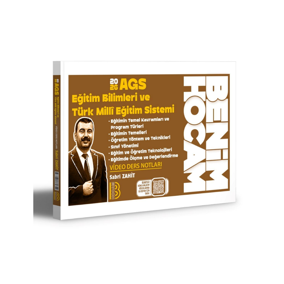 2026 MEB AGS Eğitim Bilimleri ve Türk Milli Eğitim Sistemi Video Ders Notları Sabri Zahit Benim Hocam Yayınları