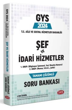 T.C. Aile ve Sosyal Hizmetler Bakanlığı GYS Şef ve İdari Hizmetler Tamamı Çözümlü Soru Bankası Data Yayınları