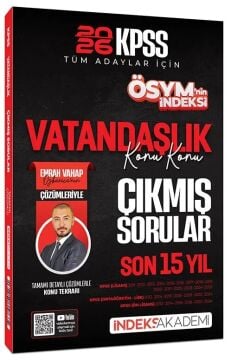 2026 KPSS Vatandaşlık ÖSYM nin İndeksi Çıkmış Sorular Son 15 Yıl Konu Konu Çözümlü - Emrah Vahap Özkaraca İndeks Akademi Yayıncılık