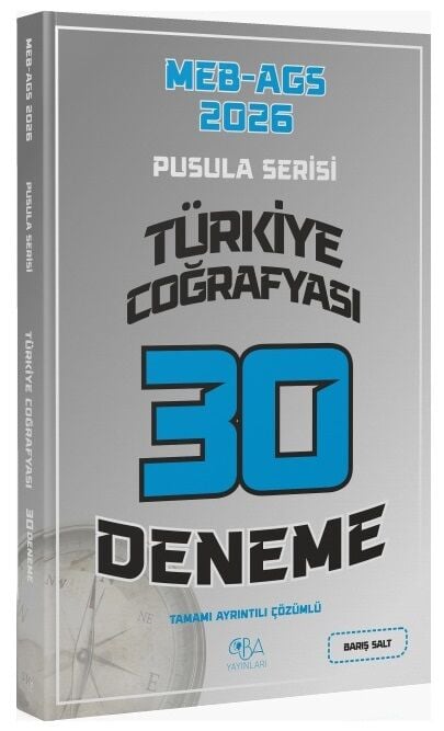 2026 MEB-AGS Türkiye Coğrafyası 30 Deneme Çözümlü Pusula Serisi - Barış Salt CBA Yayınları