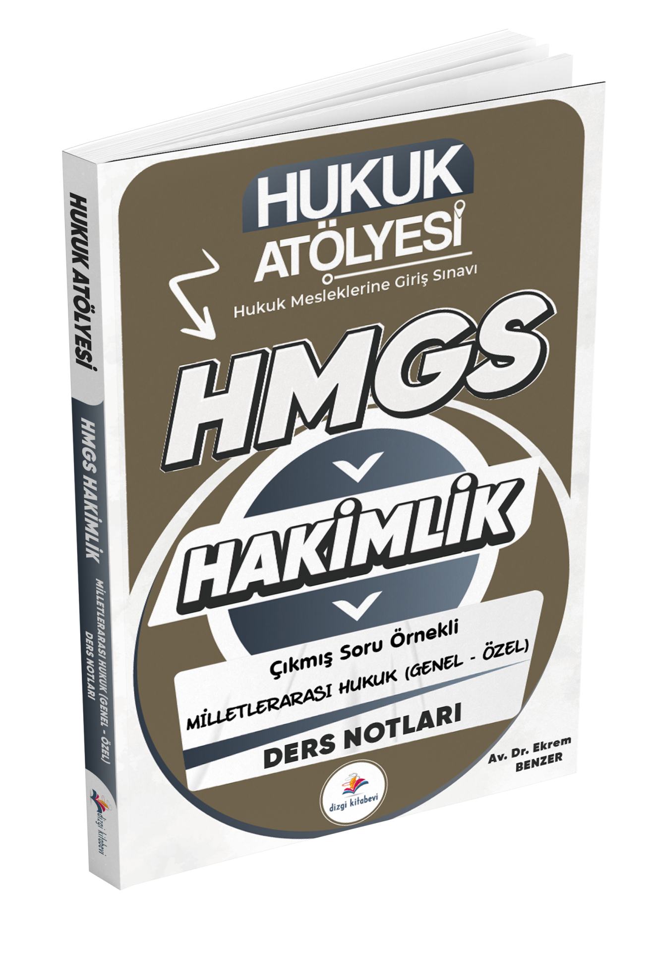 Dizgi Kitap Hukuk Atölyesi HMGS Hakimlik Hukuk Mesleklerine Giriş Sınavı Çıkmış Soru Örnekli Milletlerarası Genel & Özel Hukuk Ders Notları
