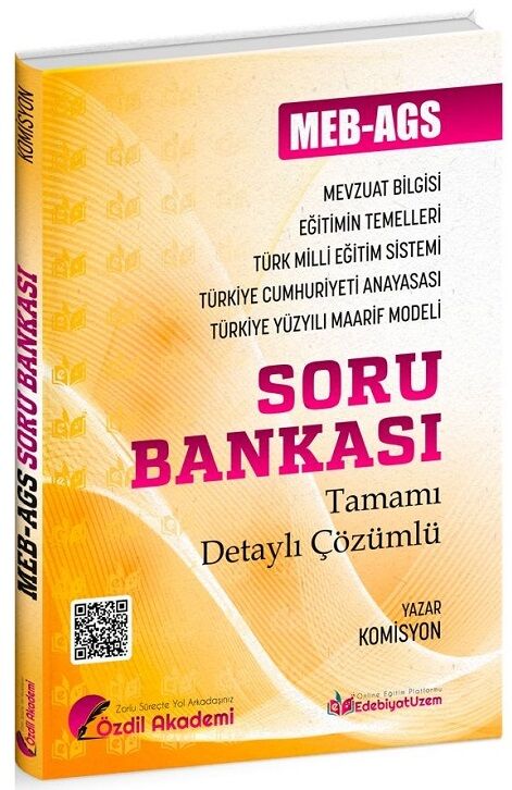 MEB-AGS Eğitimin Temelleri ve Türk Milli Eğitim Sistemi, Mevzuat Bilgisi Soru Bankası Çözümlü Özdil Akademi