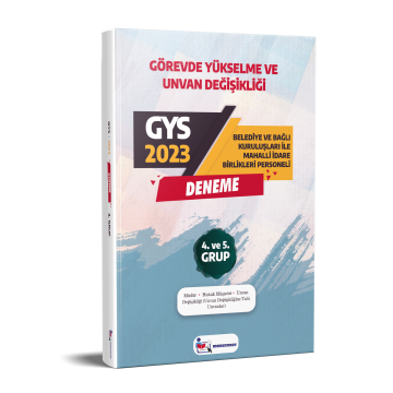 YEREL YÖNETİMLER 4. VE 5. GRUP GYS DENEME-2023