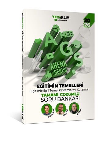Yediiklim Yayınları 2026 MEB-AGS Ahenk Serisi Eğitimin Temelleri Eğitimle İlgili Temel Kavramlar ve Kuramlar Tamamı Çözümlü Soru
