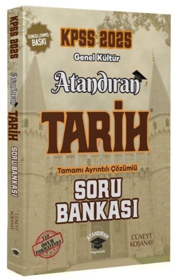 Atandıran 2025 KPSS Tarih Soru Bankası Çözümlü - Cüneyt Koşanay  Atandıran Yayıncılık
