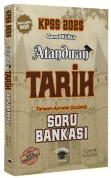 Atandıran 2025 KPSS Tarih Soru Bankası Çözümlü - Cüneyt Koşanay  Atandıran Yayıncılık