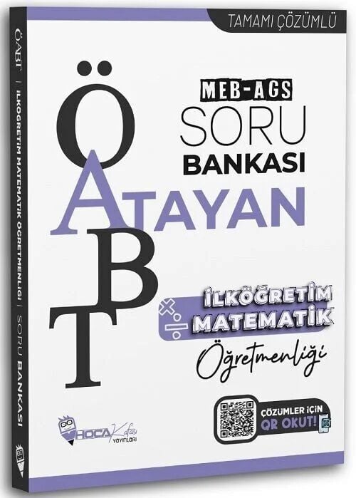 Hoca Kafası ÖABT MEB-AGS İlköğretim Matematik Öğretmenliği Atayan Soru Bankası Çözümlü Hoca Kafası Yayınları - İADESİZ