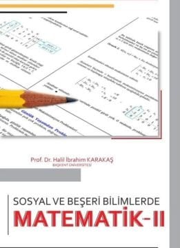 Akademi Sosyal ve Beşeri Bilimlerde Matematik-2 Akademi Consulting Yayınları