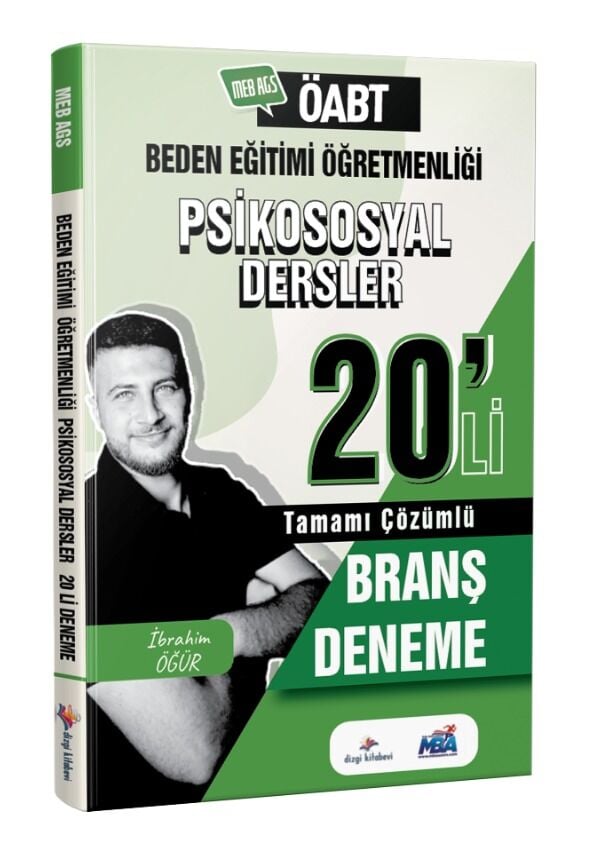 Dizgi Kitap 2026 Meb Ags ÖABT Beden Eğitimi Psikososyal Dersler Tamamı PDF Çözümlü 20'li Branş Deneme İbrahim Ögür