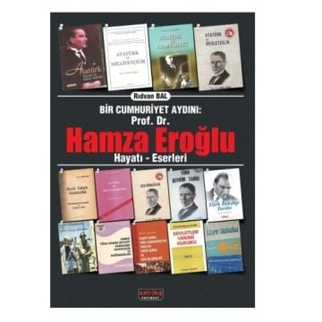 Savaş Yayınları Bir Cumhuriyet Aydını Prof. Dr. Hamza Eroğlu Hayatı Eserleri