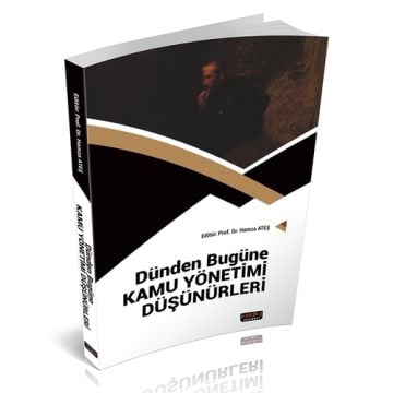 Savaş Yayınları Dünden Bugüne Kamu Yönetimi Düşünürleri - Hamza Ateş