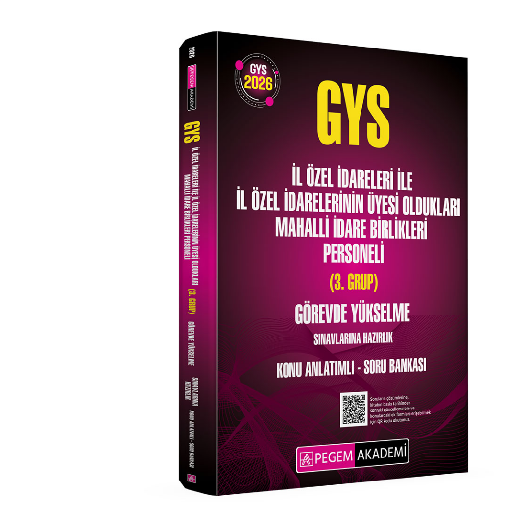 2026 GYS İl Özel İdareleri ile İl Özel İdarelerinin Üyesi Oldukları Mahalli İdare Birlikleri Personeli (3.Grup) Görevde Yükselme Sınavlarına Hazırlık Konu Anlatımlı Soru Bankası Pegem Yayınları