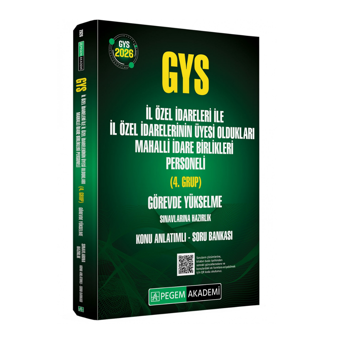 2026 GYS İl Özel İdareleri ile İl Özel İdarelerinin Üyesi Oldukları Mahalli İdare Birlikleri Personeli (4.Grup) Görevde Yükselme Sınavlarına Hazırlık Konu Anlatımlı Soru Bankası Pegem Yayınları