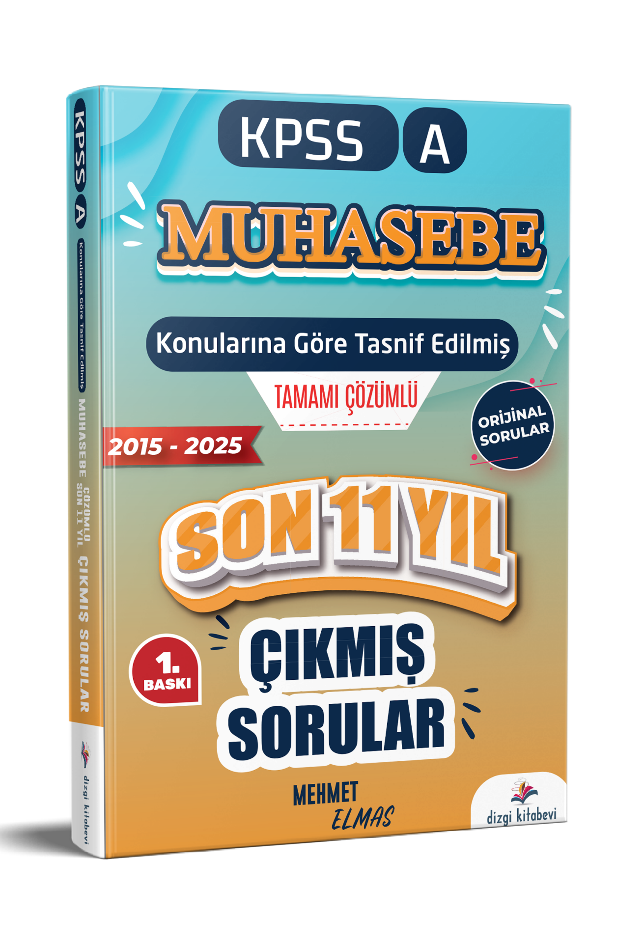 Dizgi Kitap 2026 Kpss A Muhasebe Konularına Göre Tasnif Edilmiş Son 11 Yıl Tamamı Çözümlü Orijinal Çıkmış Sorular Mehmet Elmas (2015-2025)